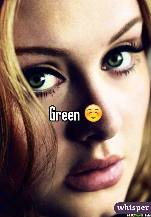 Green ☺️