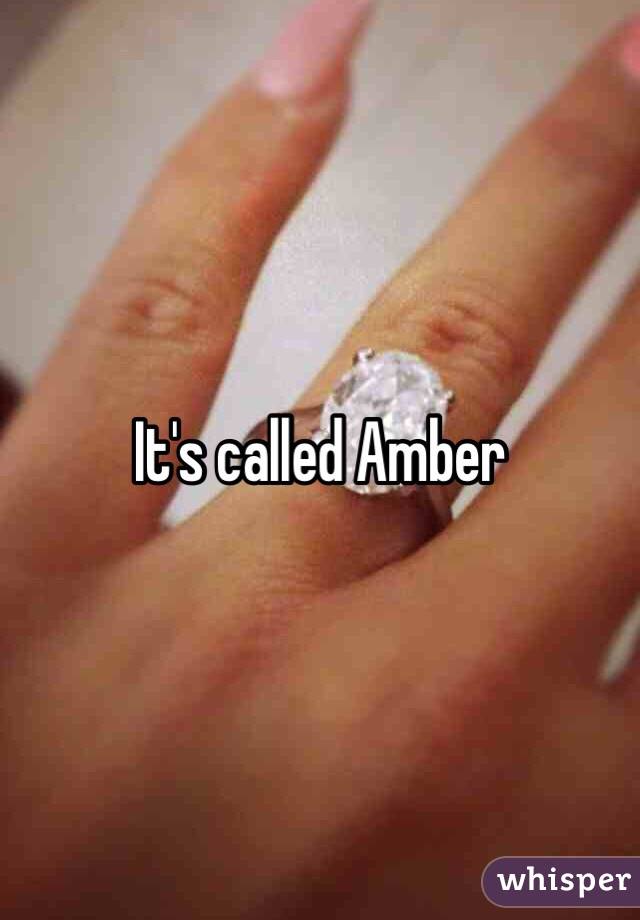 It's called Amber