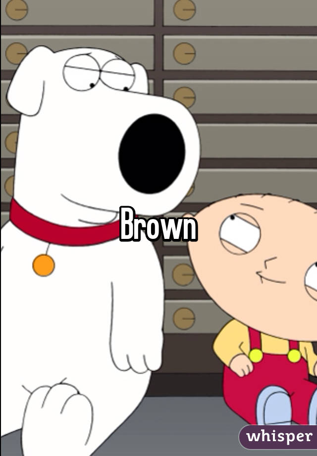 Brown