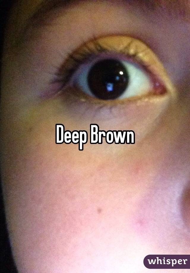 Deep Brown