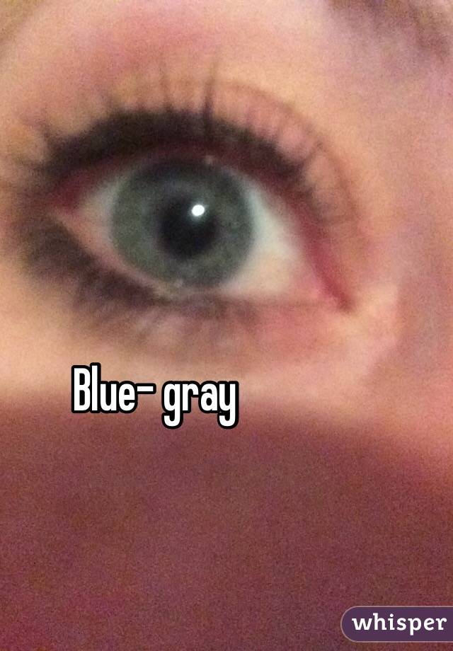 Blue- gray