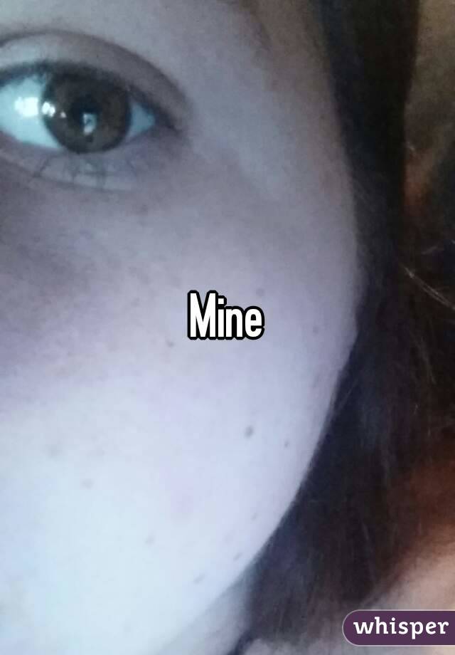 Mine