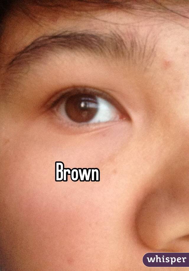 Brown