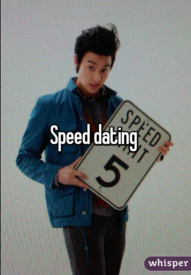 Speed dating 