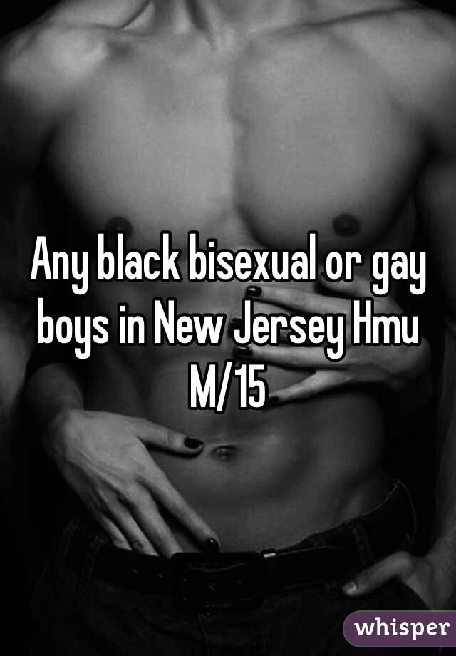 Any black bisexual or gay boys in New Jersey Hmu 
M/15