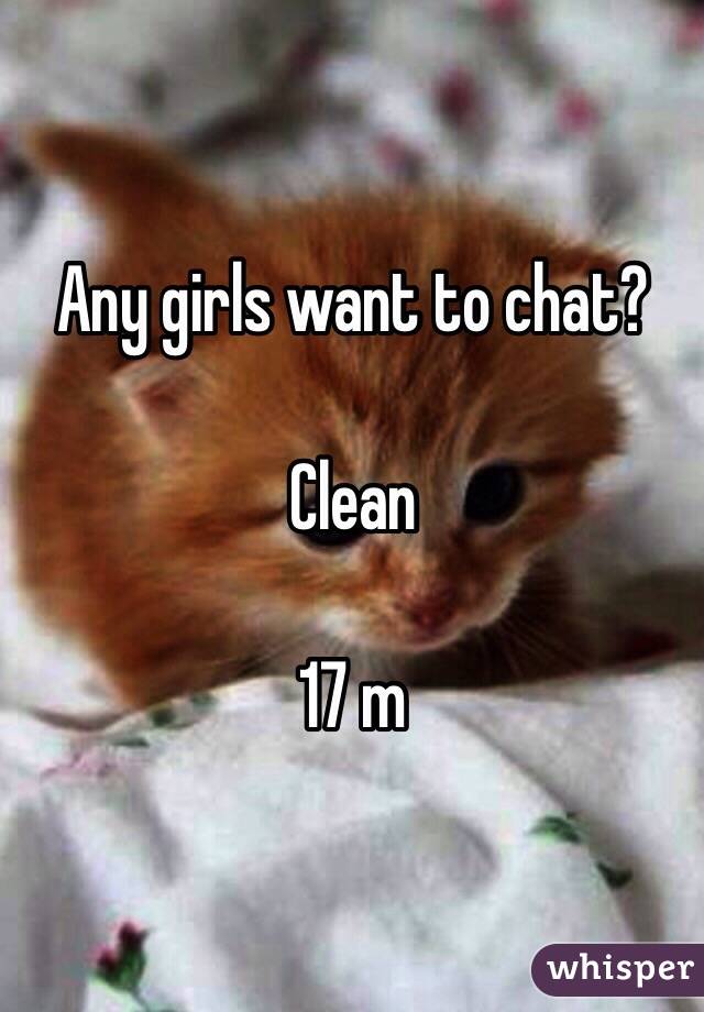 Any girls want to chat?

Clean

17 m