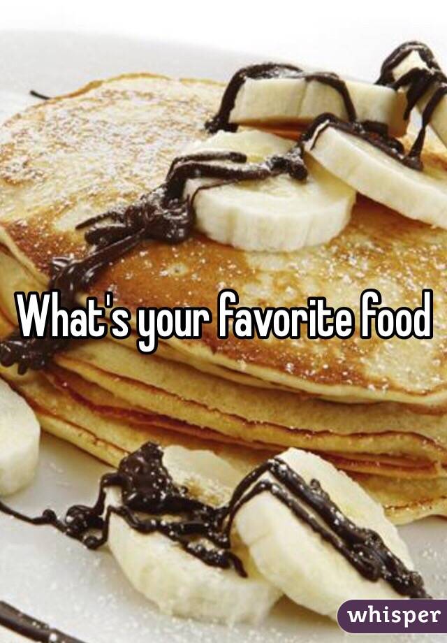 What's your favorite food