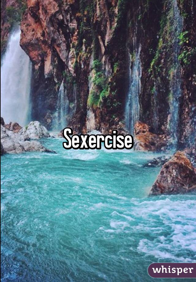 Sexercise