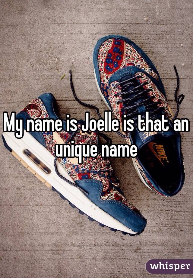 My name is Joelle is that an unique name