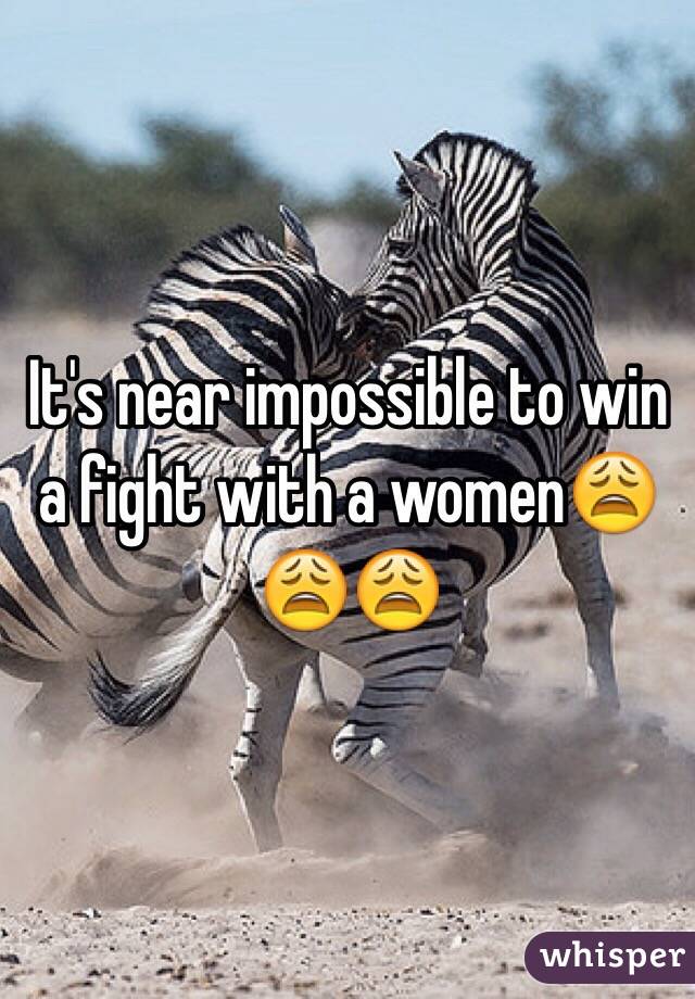 It's near impossible to win a fight with a women😩😩😩