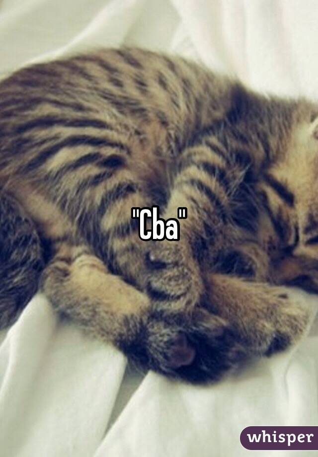 "Cba"