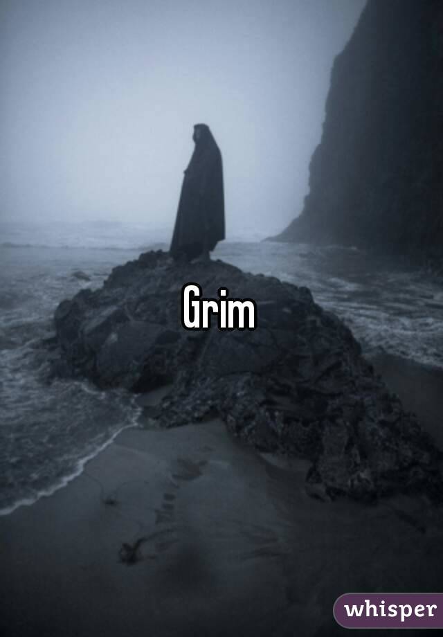 Grim