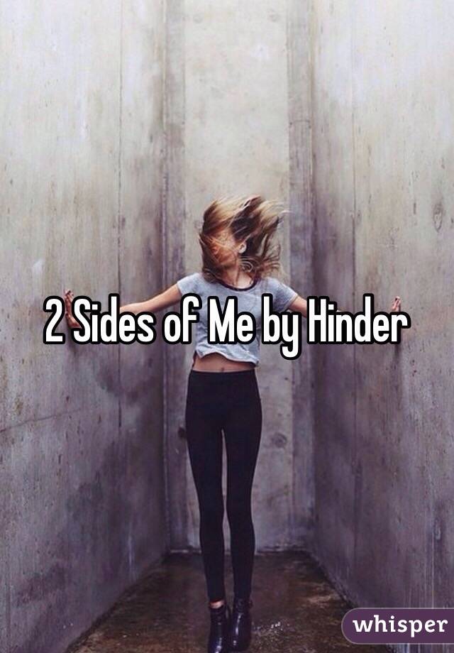 2 Sides of Me by Hinder