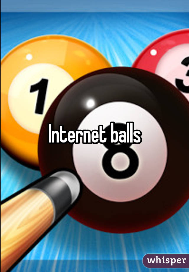 Internet balls