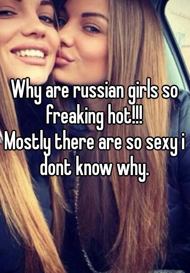 Why russian. Why girls are beautiful. Why are Russians so beautiful. Why is Russian. Why girls are so.