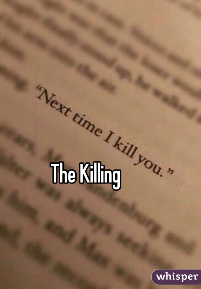 The Killing