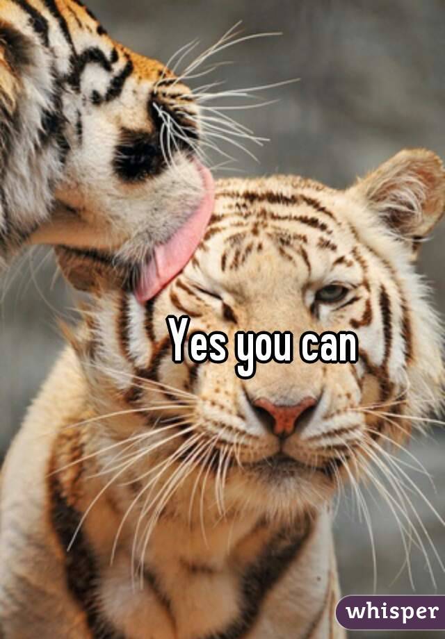 Yes you can