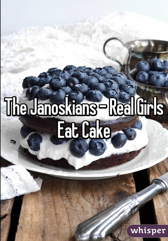 The Janoskians - Real Girls Eat Cake