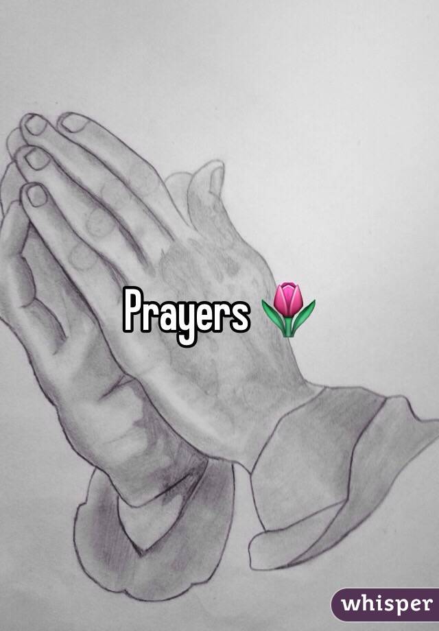 Prayers 🌷