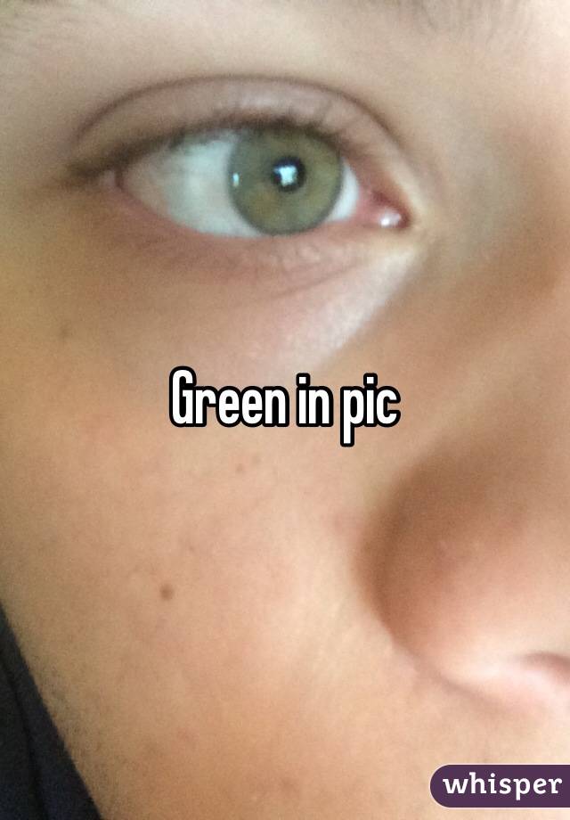 Green in pic 