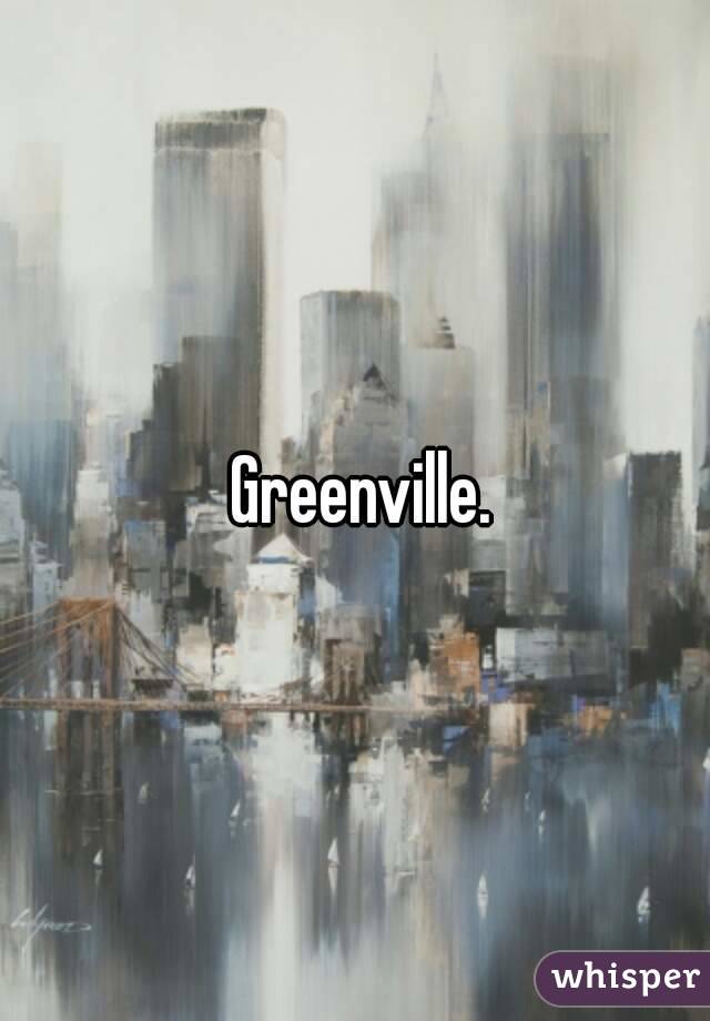  Greenville.