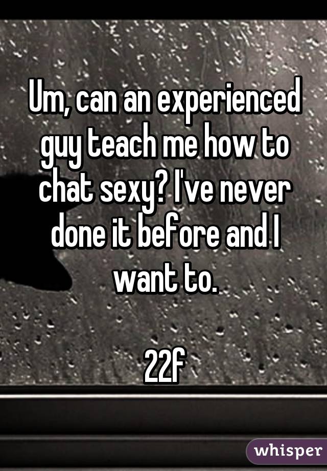 Chat sexy with me