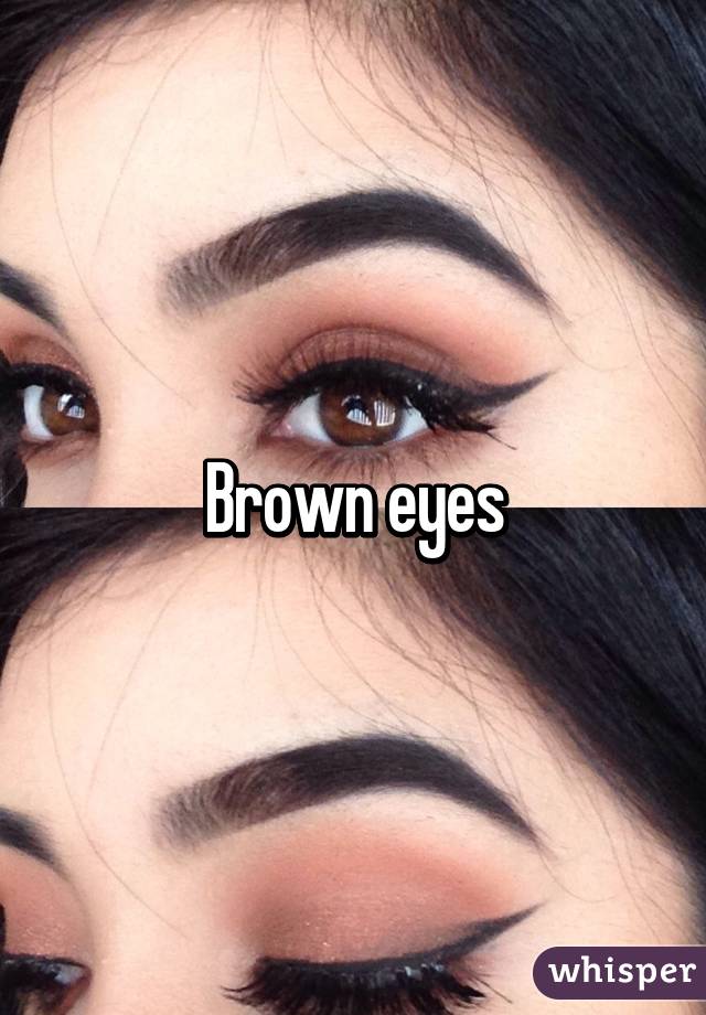 Brown eyes