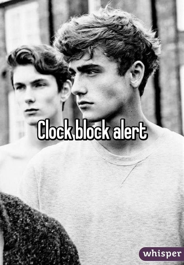 Clock block alert