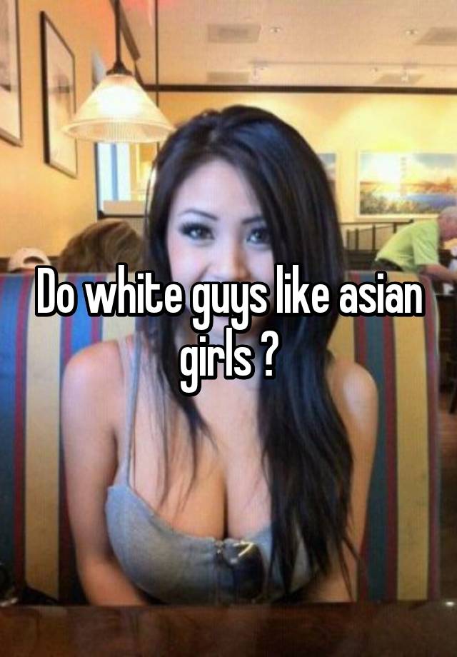 I Like Asian Guys 48