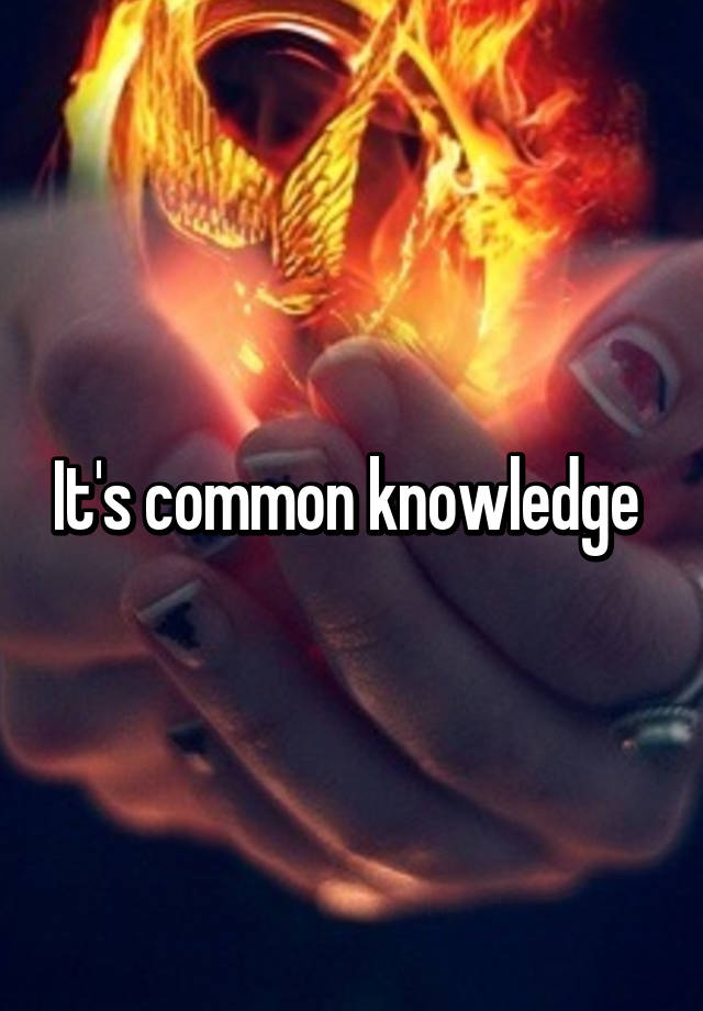 it-s-common-knowledge