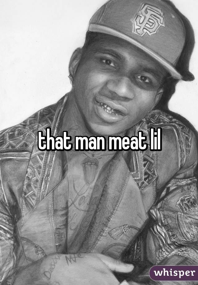 that man meat lil