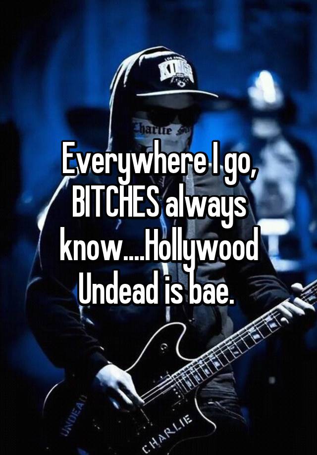 Everywhere i look. Hollywood Undead i go. Голливуд андед everywhere i go. Everywhere песня.