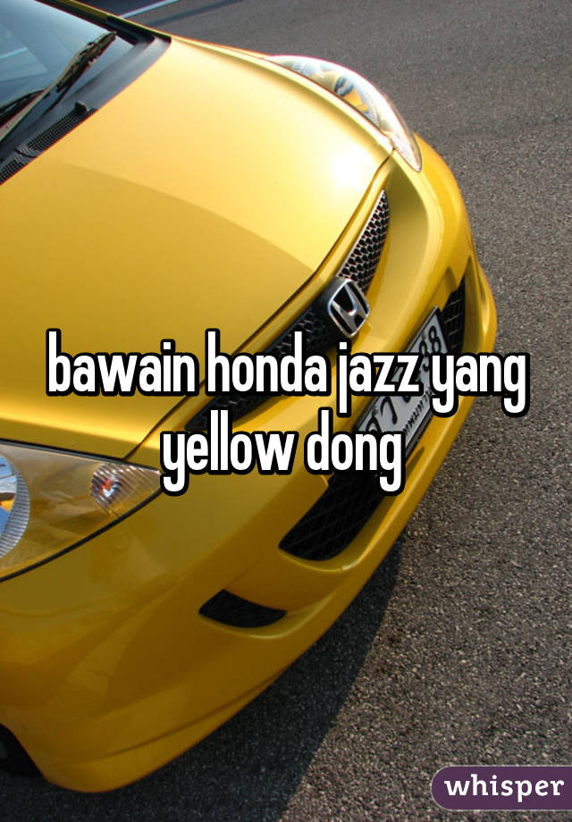 bawain honda jazz yang yellow dong 