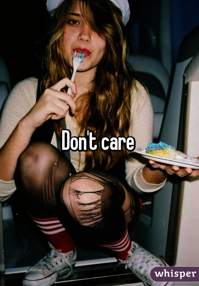 Don't care 