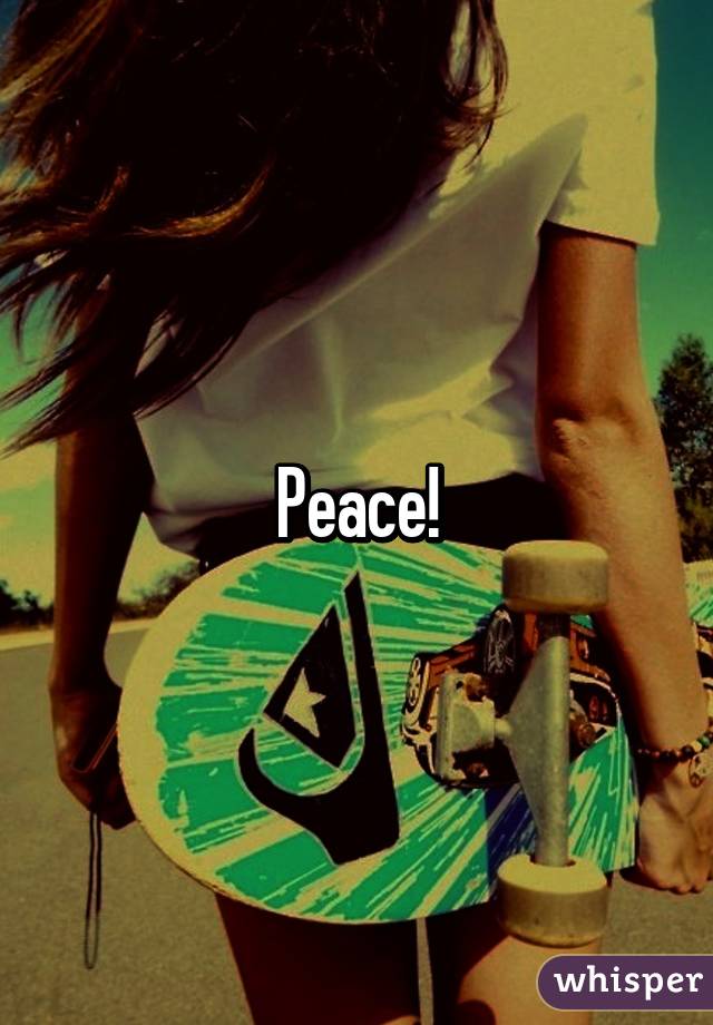 Peace!