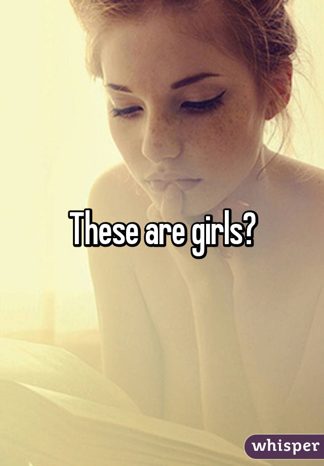 These are girls?