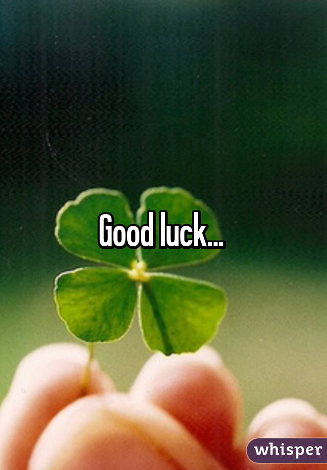 Good luck... 