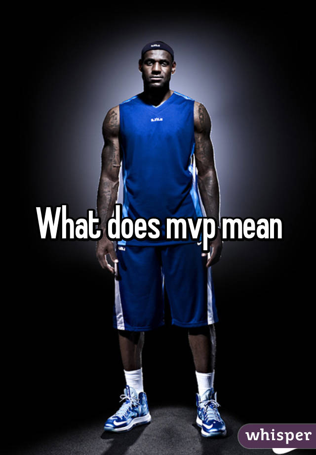 What does mvp mean