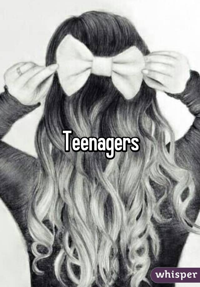 Teenagers