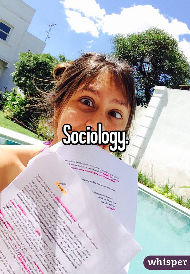 Sociology.