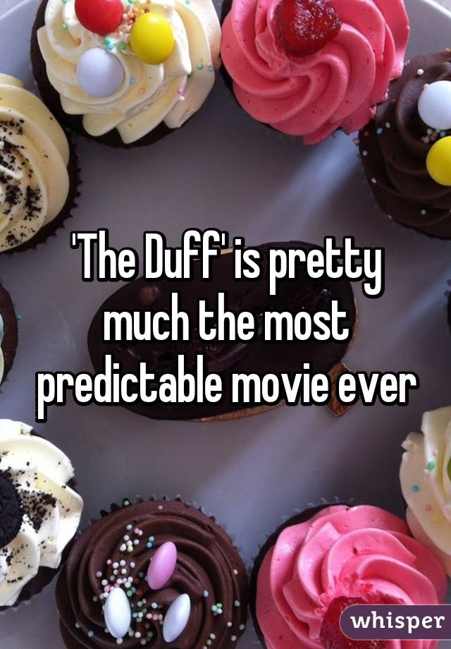 'The Duff' is pretty much the most predictable movie ever