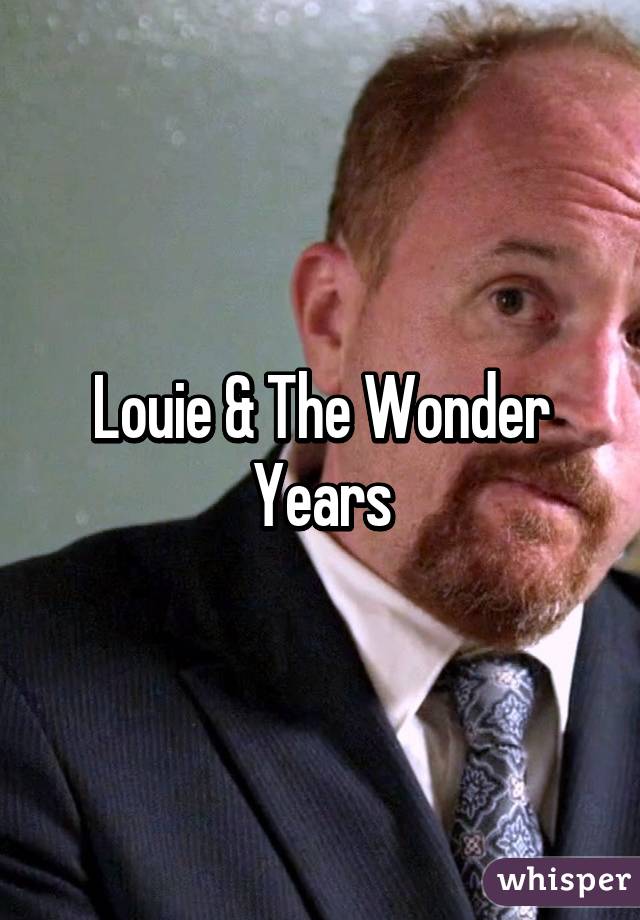 Louie & The Wonder Years