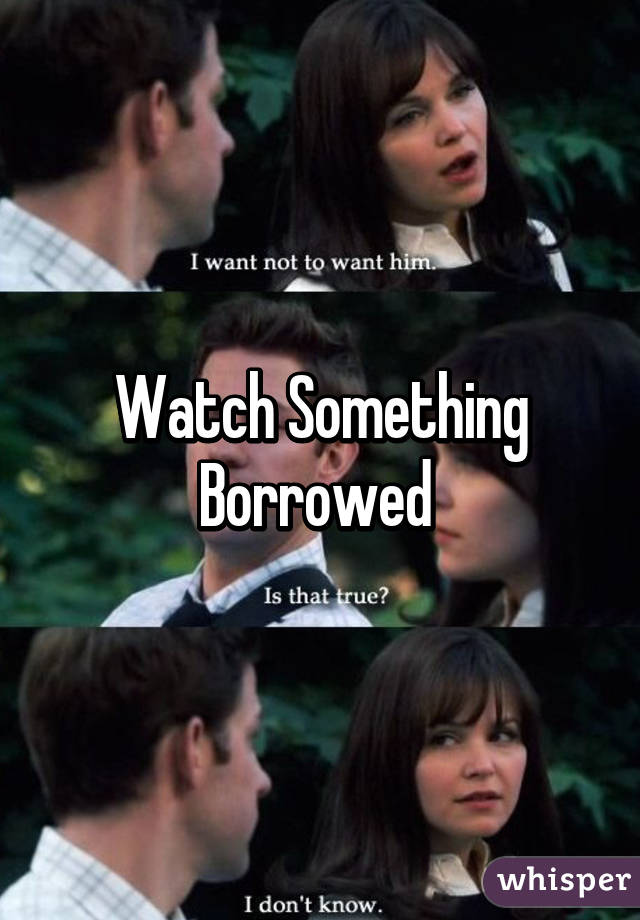 Watch Something Borrowed 