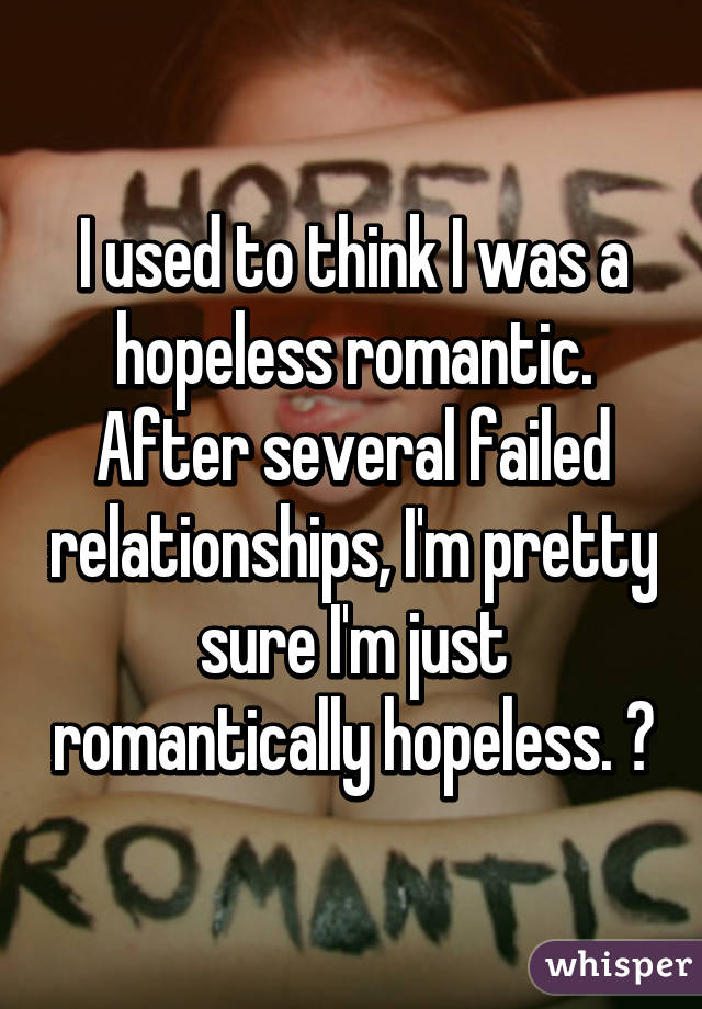 Romantically Hopeless