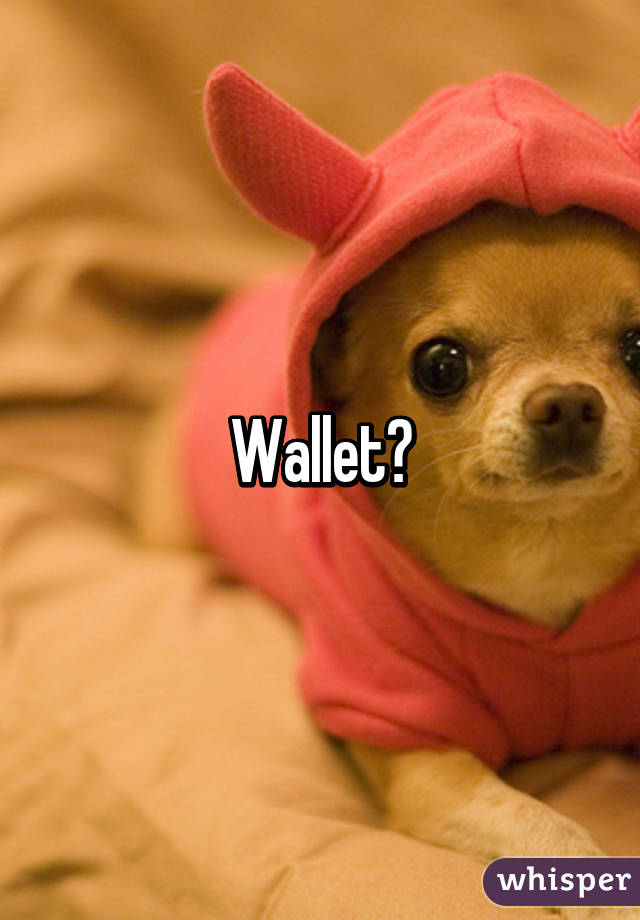 Wallet?