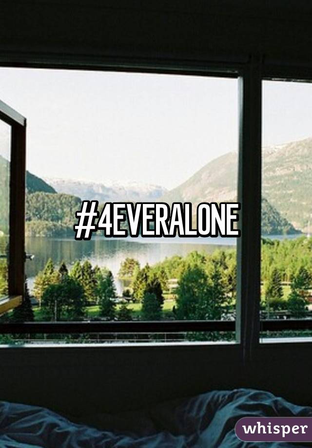 #4EVERALONE