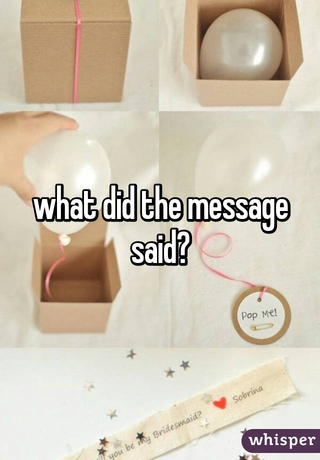 what did the message said?