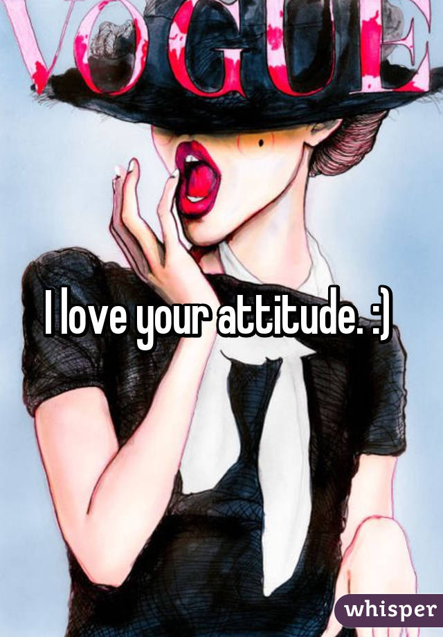 I love your attitude. :) 