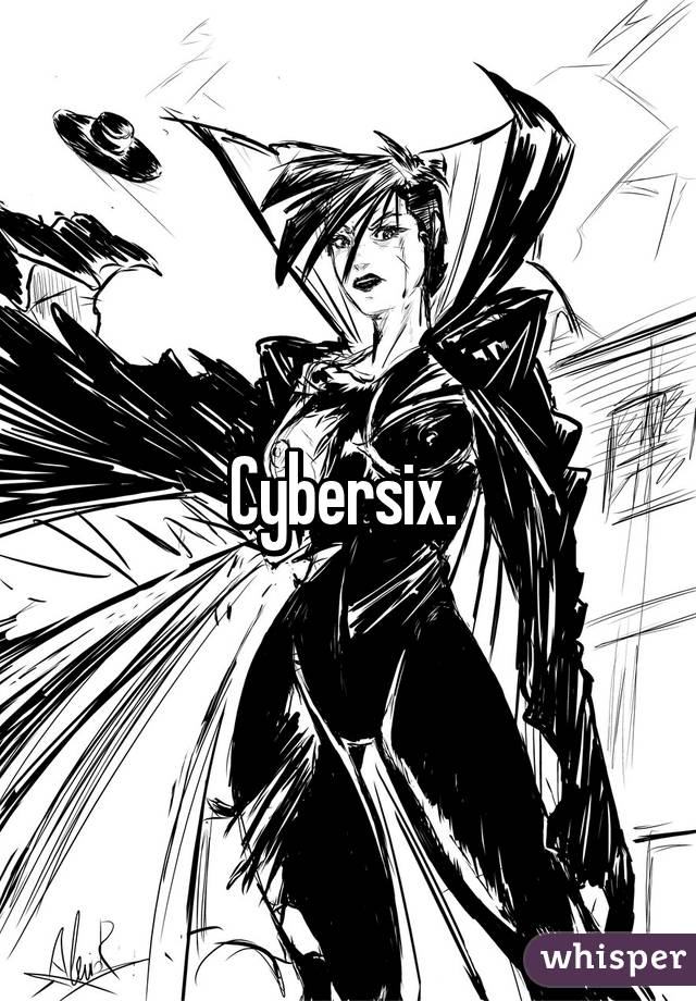 Cybersix. 