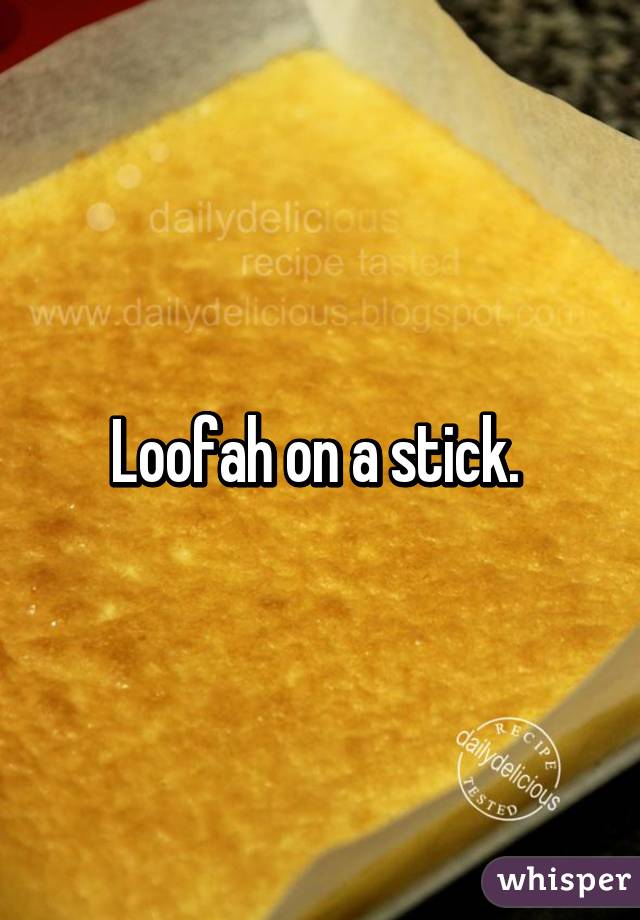 Loofah on a stick. 